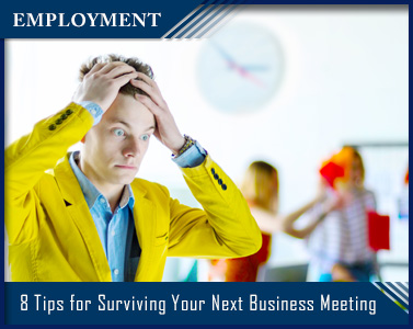 8 Tips for Surviving Your Next Business Meeting