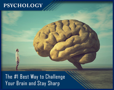 The #1 Best Way to Challenge Your Brain and Stay Sharp
