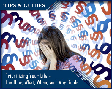Prioritizing Your Life - The How, What, When, and Why Guide