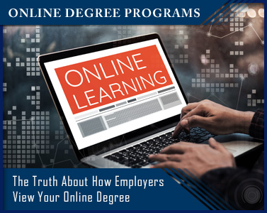 The Truth About How Employers View Your Online Degree